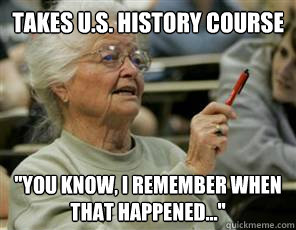 TAKES U.S. HISTORY COURSE 