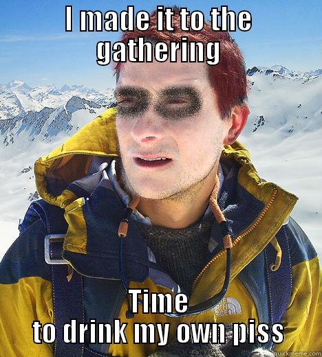 Gathering Of The Grylls - I MADE IT TO THE GATHERING TIME TO DRINK MY OWN PISS Misc