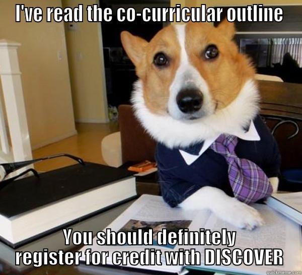 Co-curricular credit - I'VE READ THE CO-CURRICULAR OUTLINE YOU SHOULD DEFINITELY REGISTER FOR CREDIT WITH DISCOVER Lawyer Dog