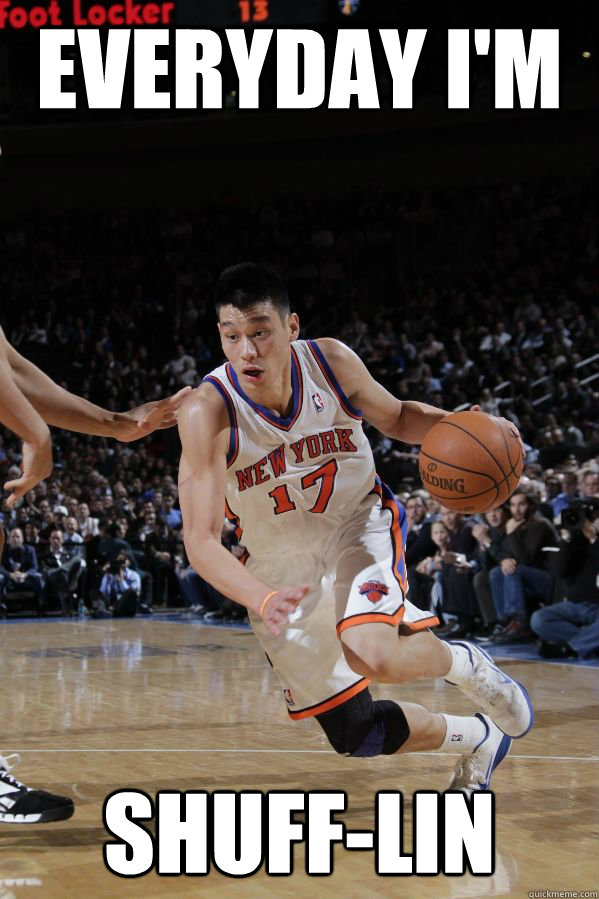 Everyday I'M Shuff-Lin - Everyday I'M Shuff-Lin  Jeremy Lin