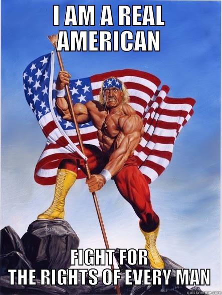 Hulk Hogan: American Hero - I AM A REAL AMERICAN FIGHT FOR THE RIGHTS OF EVERY MAN Misc