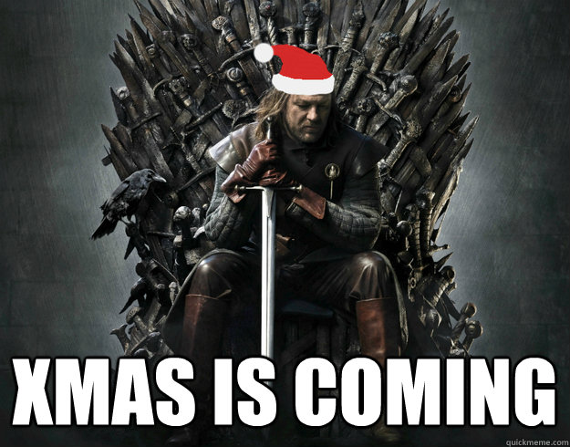  xmas is coming -  xmas is coming  XMAS