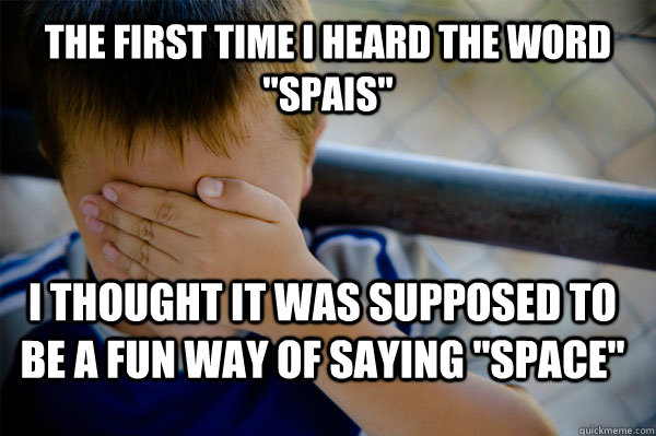 The first time I heard the word 