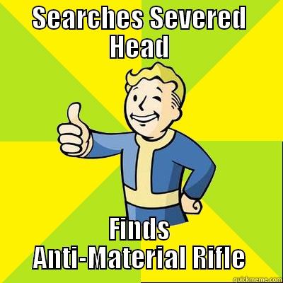 SEARCHES SEVERED HEAD FINDS ANTI-MATERIAL RIFLE Fallout new vegas