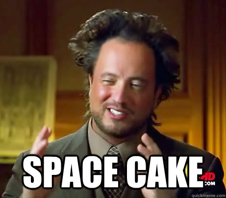  Space Cake  -  Space Cake   Ancient Aliens Earthquake