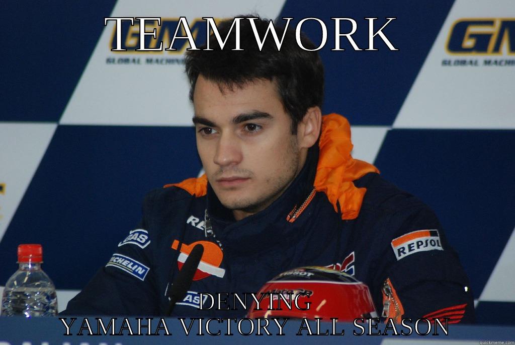 Dani Pedrosa - TEAMWORK DENYING YAMAHA VICTORY ALL SEASON Misc