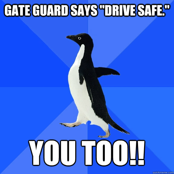 Gate guard says 