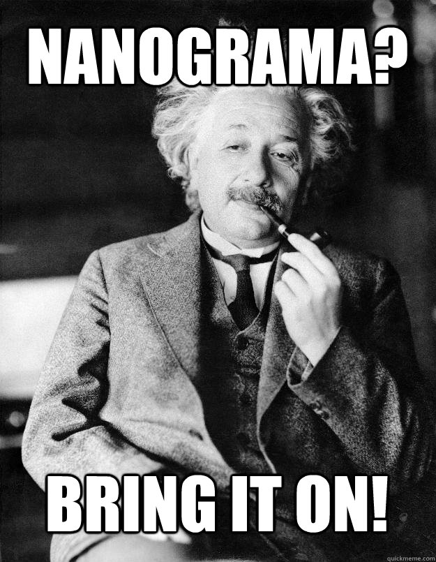 Nanograma? Bring it on!  Einstein