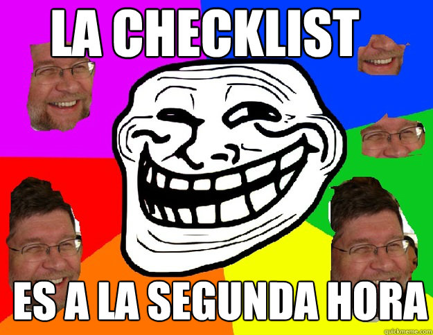 La checklist es a la segunda hora   