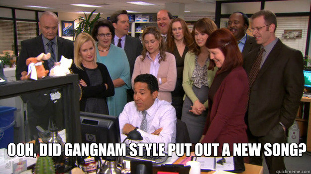 Ooh, did Gangnam Style put out a new song? - Ooh, did Gangnam Style put out a new song?  Misc