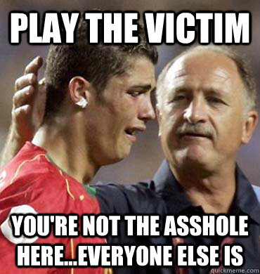 Image result for playing the victim meme