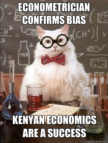 Econometrician confirms bias Kenyan economics are a success  Chemistry Cat