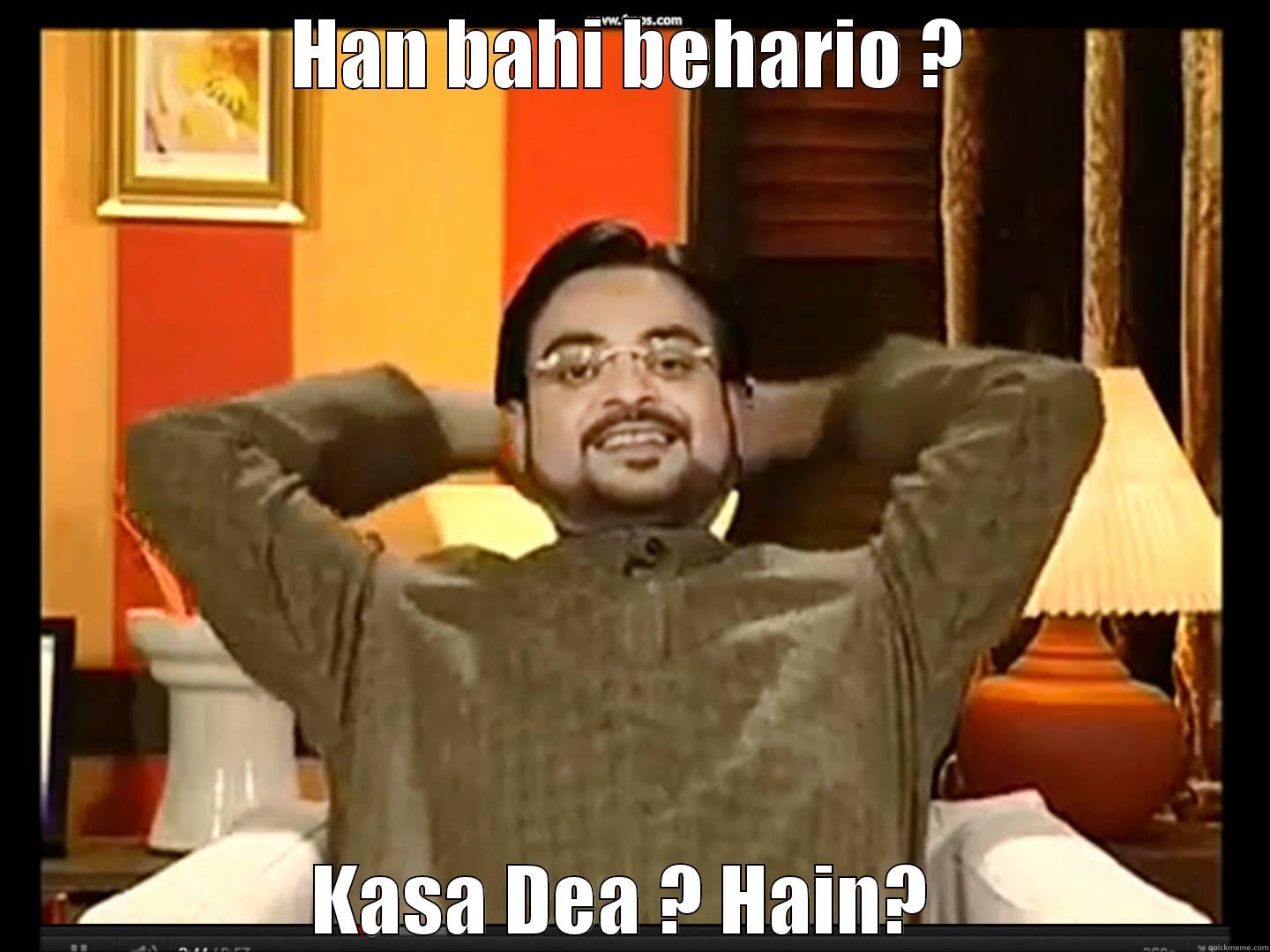 Amir bahi loves trolling beharis - HAN BAHI BEHARIO ? KASA DEA ? HAIN?  Misc