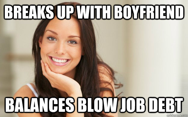 Breaks up with boyfriend Balances blow job debt  Good Girl Gina