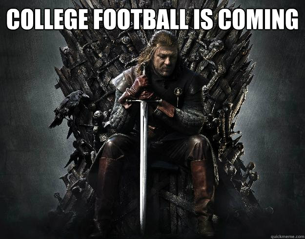 College football is coming   