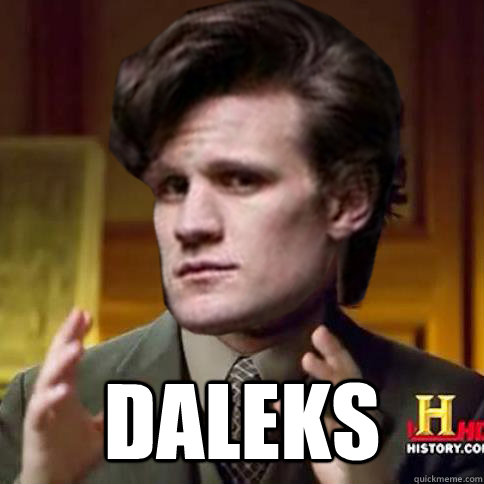  Daleks -  Daleks  Doctor Aliens guy