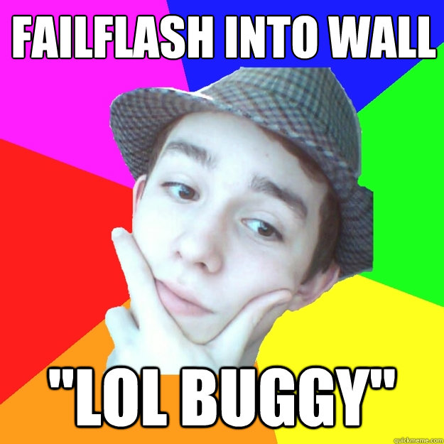 failflash into wall 