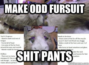 MAke odd fursuit Shit pants - MAke odd fursuit Shit pants  What