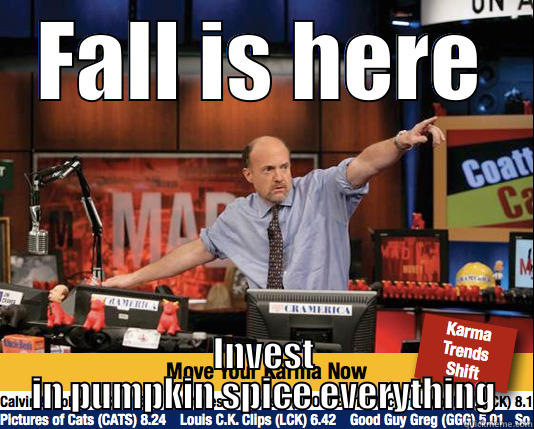 FALL IS HERE INVEST IN PUMPKIN SPICE EVERYTHING Mad Karma with Jim Cramer