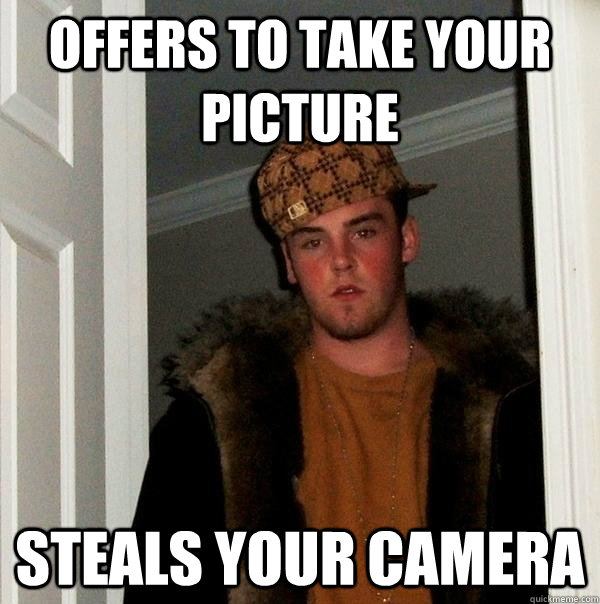 Offers to take your picture Steals Your Camera  FIFA Scumbag Steve