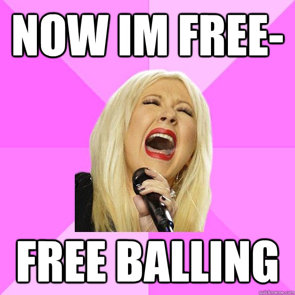 now im free- free balling  Wrong Lyrics Christina