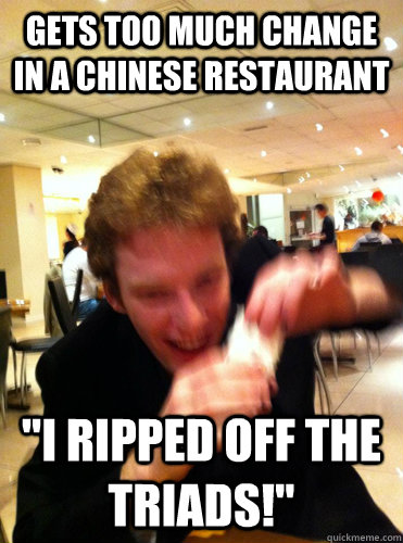 Gets too much change in a Chinese restaurant 