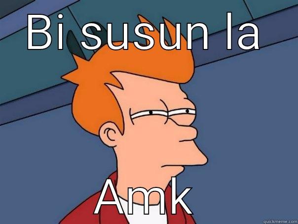 BI SUSUN LA AMK Futurama Fry