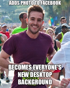 Adds photo to Facebook Becomes everyone's new Desktop Background  Ridiculously photogenic guy