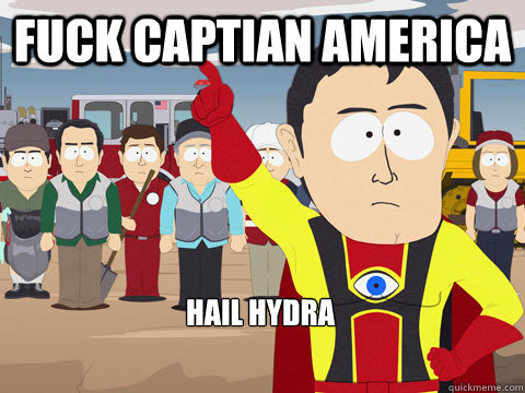 Fuck Captian America Hail Hydra  Captain Hindsight