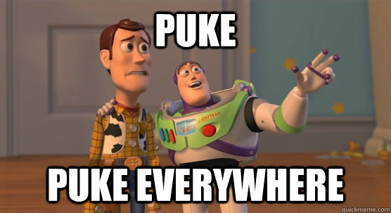 Puke Puke everywhere  Toy Story Everywhere