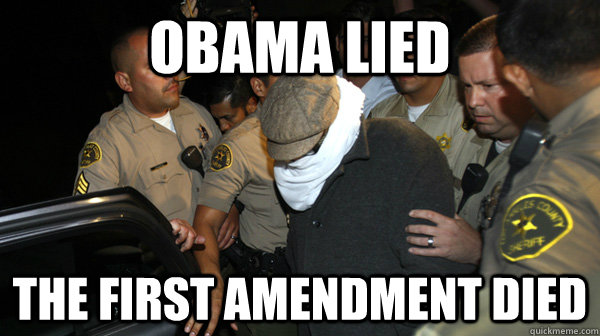 Obama Lied The First Amendment Died  Defend the Constitution