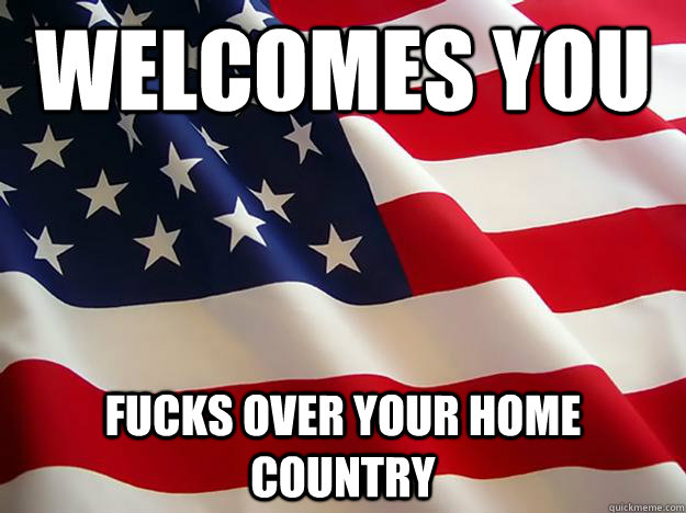 welcomes you fucks over your home country  