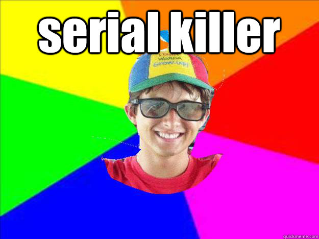 serial killer   