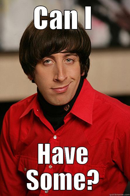 CAN I HAVE SOME? Pickup Line Scientist