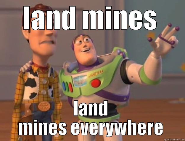 LAND MINES LAND MINES EVERYWHERE Toy Story