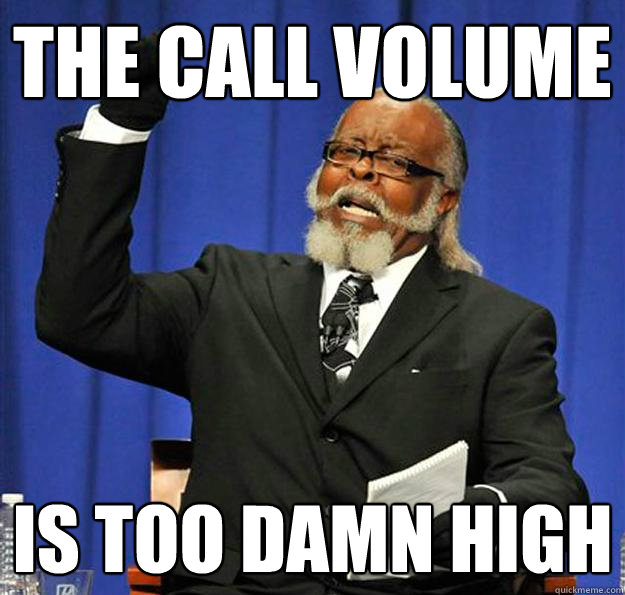 The Call Volume Is too damn high  Jimmy McMillan