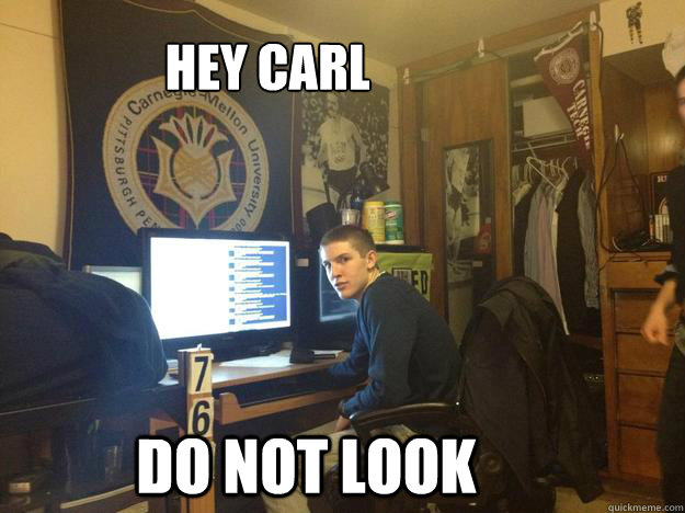 Hey Carl do not look - Hey Carl do not look  Misc