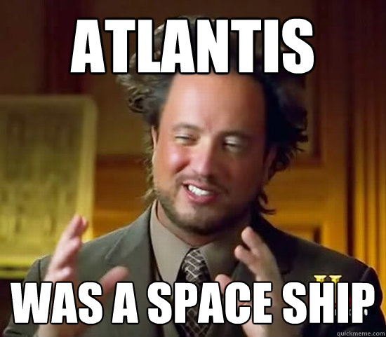 Atlantis Was a space ship  Ancient Aliens