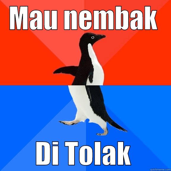 Jones Strike Again - MAU NEMBAK DI TOLAK Socially Awesome Awkward Penguin