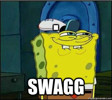  swagg  Spongebob