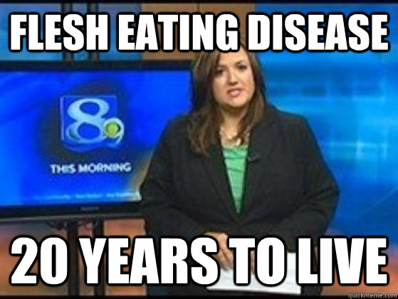 Flesh eating disease 20 years to live - Flesh eating disease 20 years to live  jennifer livingston