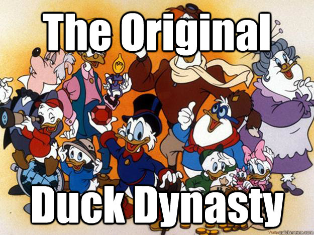 The Original Duck Dynasty - The Original Duck Dynasty  Duck Tales Dynasty