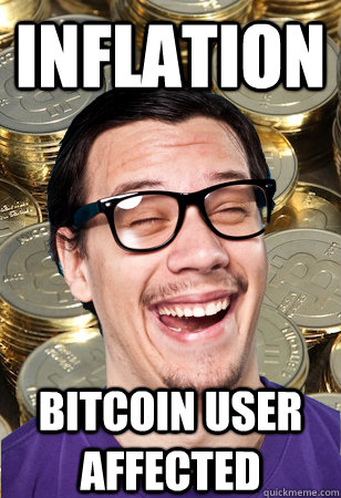 INFLATION bitcoin user affected  Bitcoin user not affected