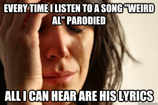 every time i listen to a song 