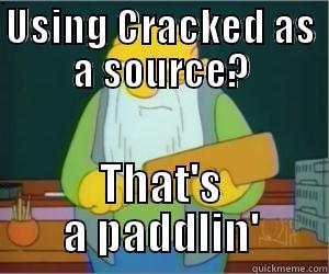 USING CRACKED AS A SOURCE? THAT'S A PADDLIN' Paddlin Jasper