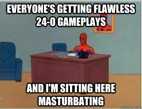 Everyone's getting flawless 24-0 gameplays and I'm sitting here masturbating  Spiderman Desk