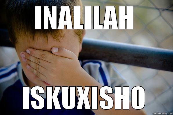 INALILAH ISKUXISHO Confession kid