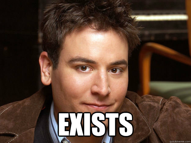  Exists  Scumbag Ted Mosby