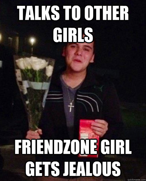 TALKS TO OTHER GIRLS FRIENDZONE GIRL GETS JEALOUS  Friendzone Johnny