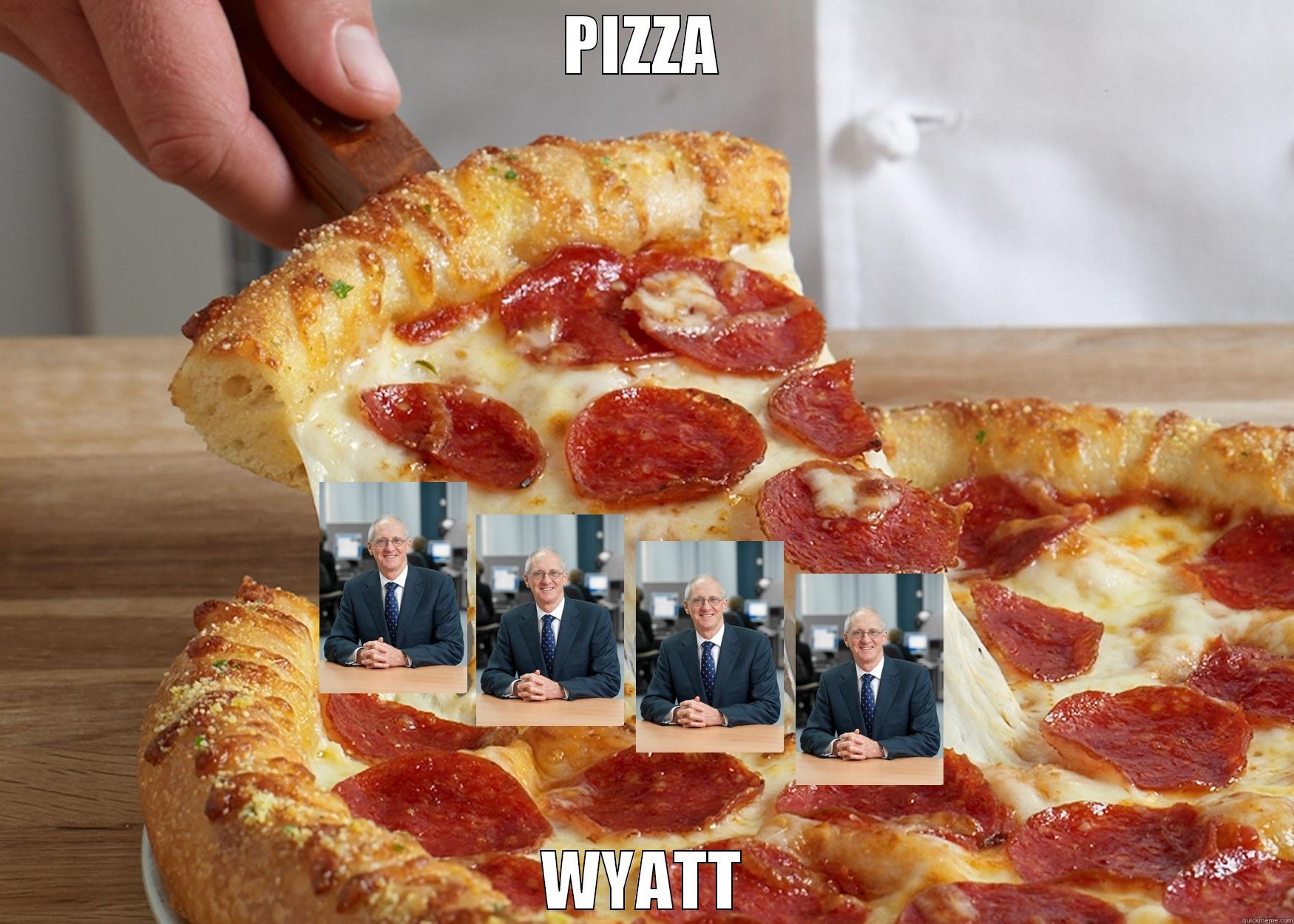 PIZZA WYATT Misc